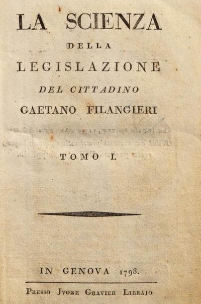 GAETANO FILANGIERI - La Scienza della Legislazione